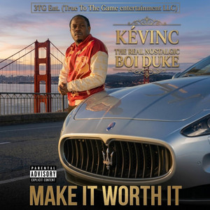 Make It Worth It by KévinC