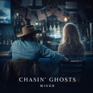 Chasin' Ghosts by MIGGS