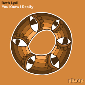 You Know I Really by Beth Lydi