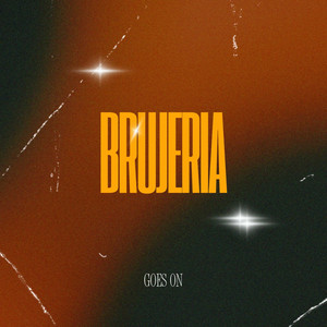Brujeria by Goes On