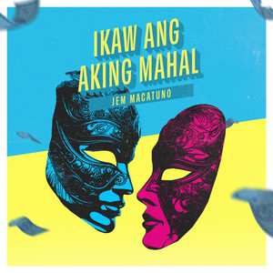 Jem Macatuno - Ikaw Ang Aking Mahal