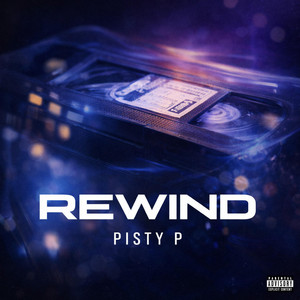 REWIND by Pisty P
