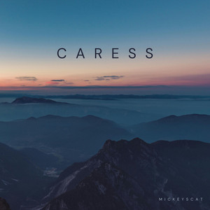 Caress