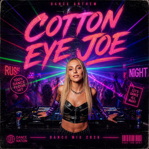 Cotton Eye Joe (Dance) by Zephon