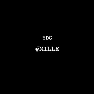 MILLE by YDC Da Creator