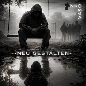 Neu Gestaltet by VASO, NKO