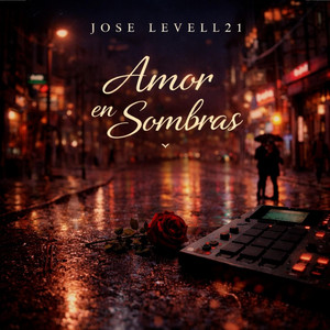 Amor en Sombras by Jose Levell 21