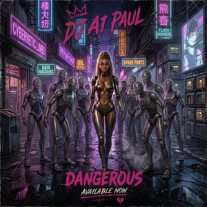 Dangerous by Dj ai paul