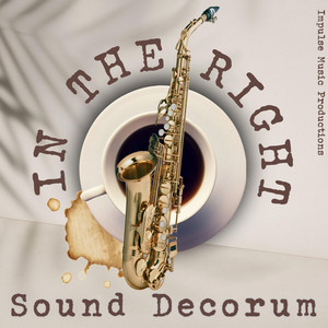 In The Right by Sound Decorum