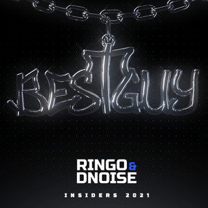 Best Guy by Ringo, Dnoise