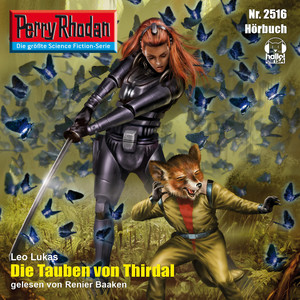 Die Tauben von Thirdal [Perry Rhodan - Erstauflage 2516 (Ungekürzt)]