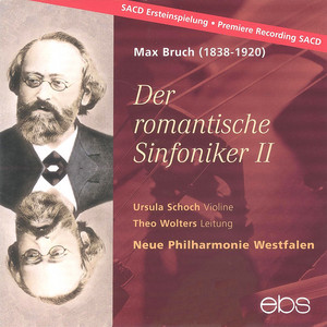 Der romantische Sinfoniker, Vol. 2