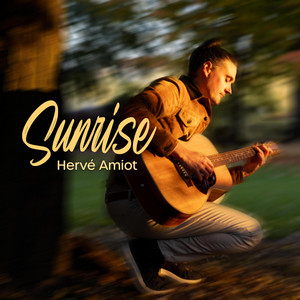 Sunrise - Acoustic Instrumental Fingerpicking by Hervé Amiot