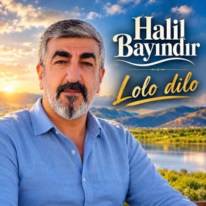 Lo Lo Dilo by Halil Bayındır