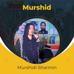 Murshidi Sharmin - Murshid