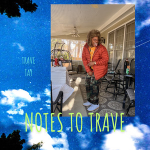 Notes2Trave - Lo-fi Version by Trave Tay