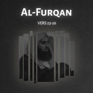 Surah Al-furqan (23-26) | Al-luhaidan by Tranquil Quran