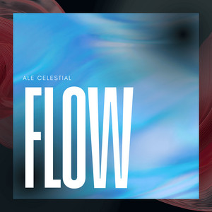 Flow by Ale Celestial
