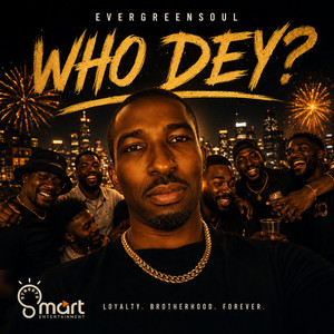 Who Dey? by EvergreenSoul