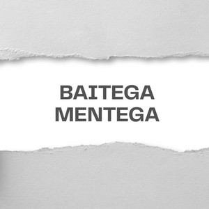 BAITEGA MENTEGA by Eang Hokage