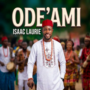Ode'ami by Isaac Laurie