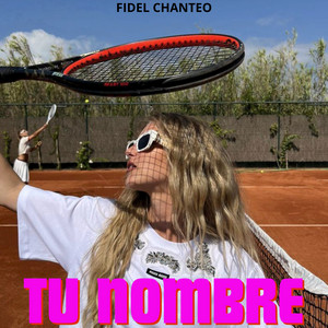 Tu nombre by Fidel Chanteo