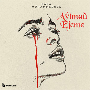 Zara Muhammedova - Aýtmaň Ejeme