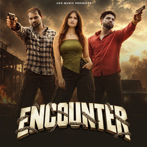 Encounter by Sohit Hooda, Udit Nagar, Rahul Puthi