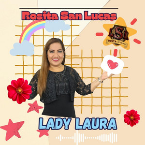Los San Lucas - Lady Laura