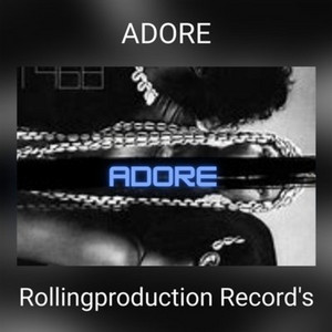 Adore by Rollingproduction record's