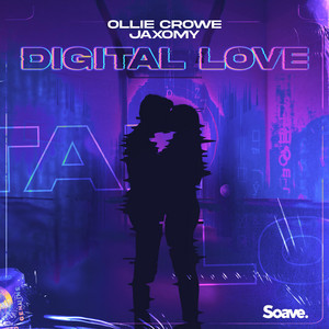 Digital Love by Ollie Crowe, Jaxomy