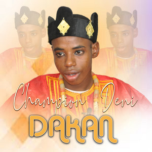 Zikiri Champion Deni - Dakan