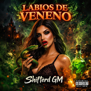 LABIOS DE VENENO by Shifterd GM