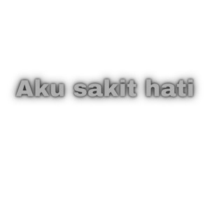 Aku sakit hati by Fjj Sry Nazirah