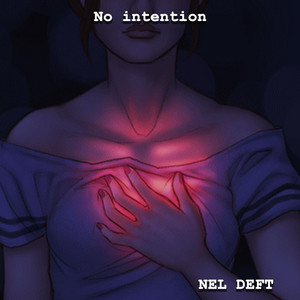 NEL DEFT - No Intention