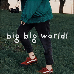 Big Big World