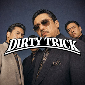 Dirty Trick by NORTMIRAGE