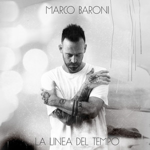 Marco Baroni — La Linea Del Tempo (2026)
