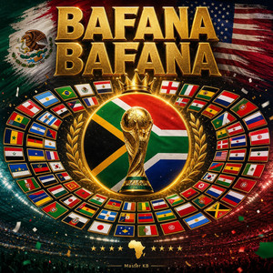 Bafana Bafana by Master KB