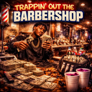 Trappin' Out The Barbershop by 2U2D