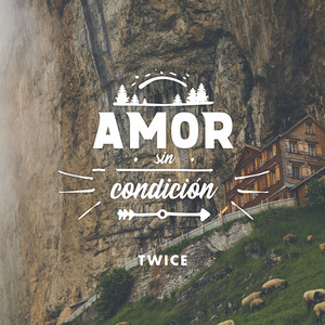 Amor Sin Condición by TWICE Album Cover