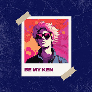 Be My Ken