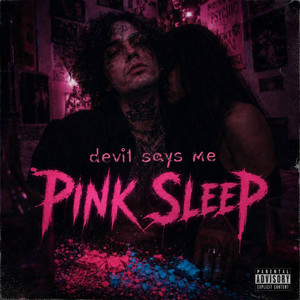 PINK SLEEP — Devil say`s me