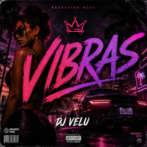 Vibras by Dj Velu