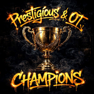 Champion by Prestigíous, OT