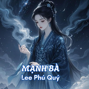 Lee Phú Quý - Phong Hoa Tuyết Nguyệt