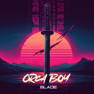 Blade by Orca Boy