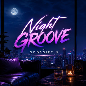 Night Groove by Godsgift N