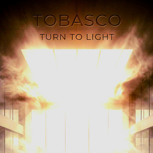 Turn to Light by Tobasco