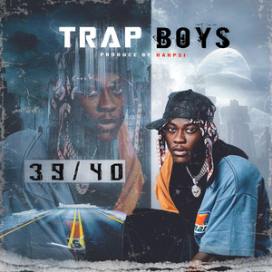 39_40 - Trap Boys